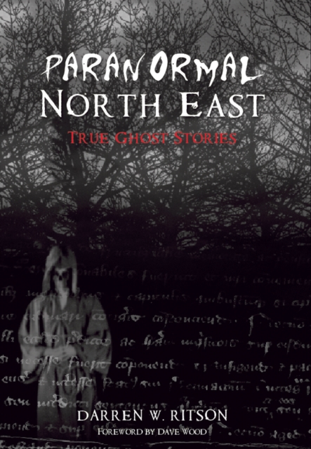 Book Cover for Paranormal North East by Darren W. Ritson