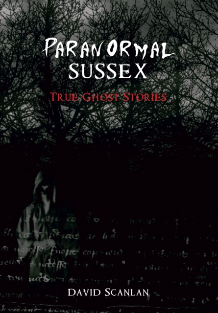 Book Cover for Paranormal Sussex by Scanlan, David