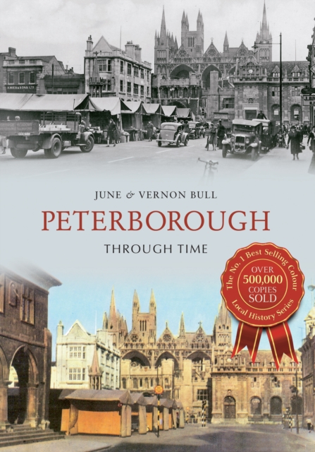 Book Cover for Peterborough Through Time by June and Vernon Bull