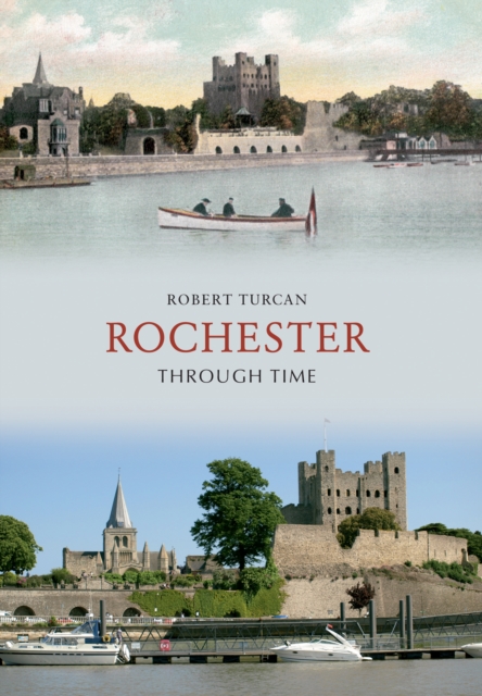 Book Cover for Rochester Through Time by Robert Turcan