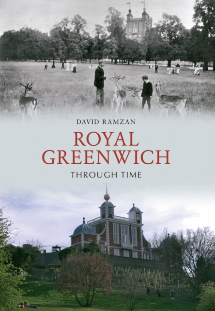 Book Cover for Royal Greenwich Through Time by David C. Ramzan