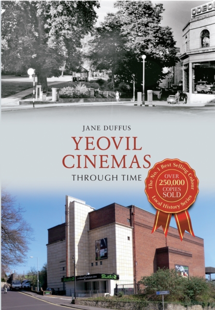 Book Cover for Yeovil Cinemas Through Time by Jane Duffus