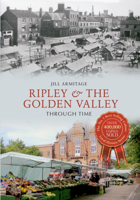 Book Cover for Ripley & the Golden Valley Through Time by Jill Armitage