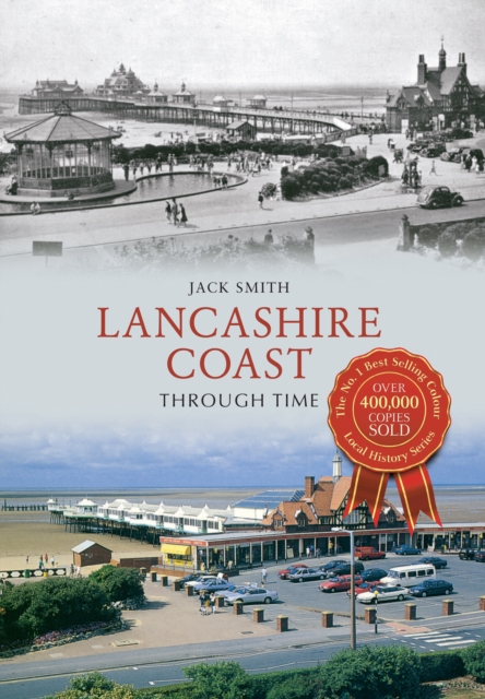 Book Cover for Lancashire Coast Through Time by Jack Smith