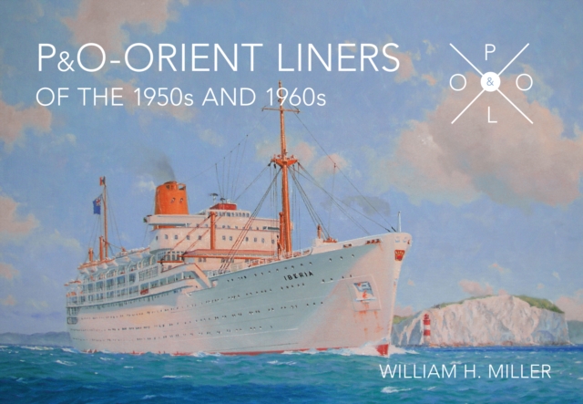 Book Cover for P & O Orient Liners of the 1950s and 1960s by William H. Miller