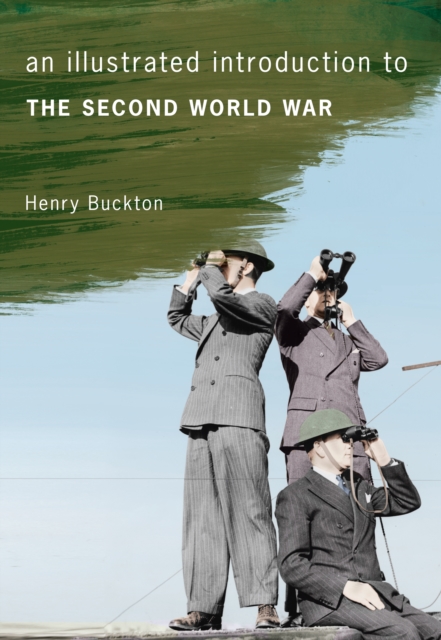 Book Cover for Illustrated Introduction to the Second World War by Henry Buckton