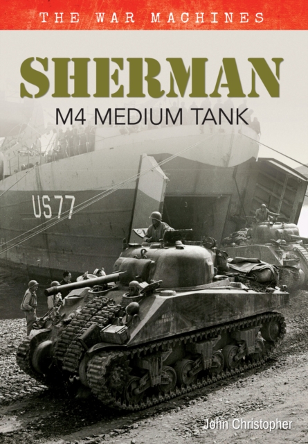 Book Cover for Sherman M4 Medium Tank by John Christopher