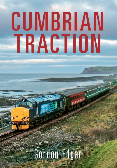 Book Cover for Cumbrian Traction by Gordon Edgar