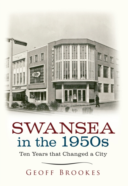 Book Cover for Swansea in the 1950s by Geoff Brookes