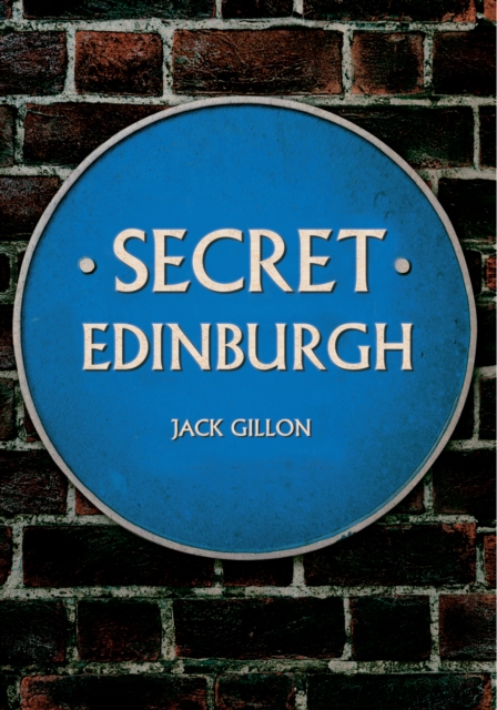 Book Cover for Secret Edinburgh by Jack Gillon