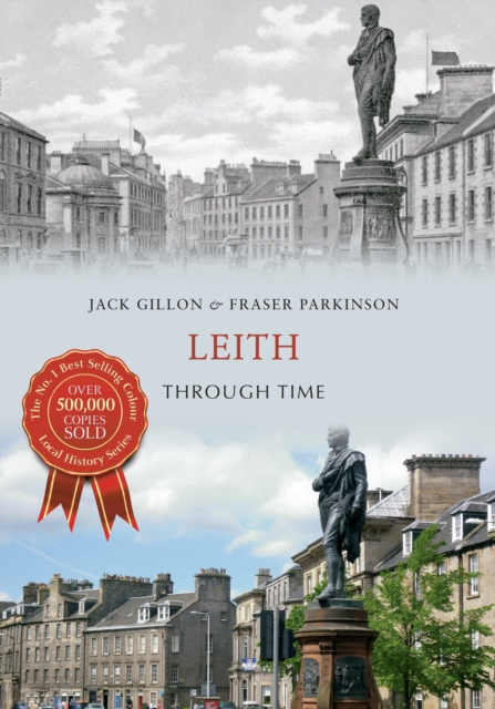 Book Cover for Leith Through Time by Jack Gillon, Fraser Parkinson
