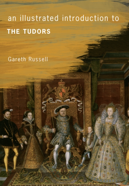 Book Cover for Illustrated Introduction to The Tudors by Russell, Gareth