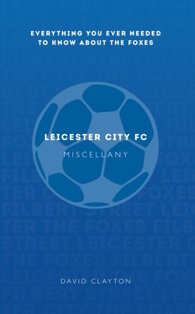 Book Cover for Leicester City FC Miscellany by Clayton, David