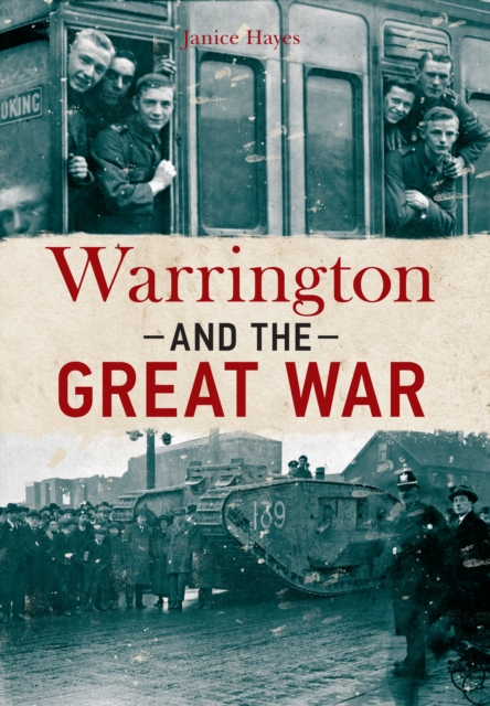 Book Cover for Warrington and the Great War by Janice Hayes