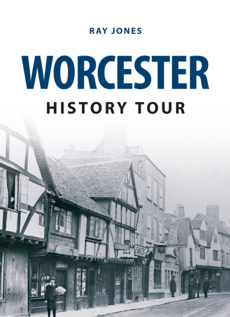 Book Cover for Worcester History Tour by Ray Jones