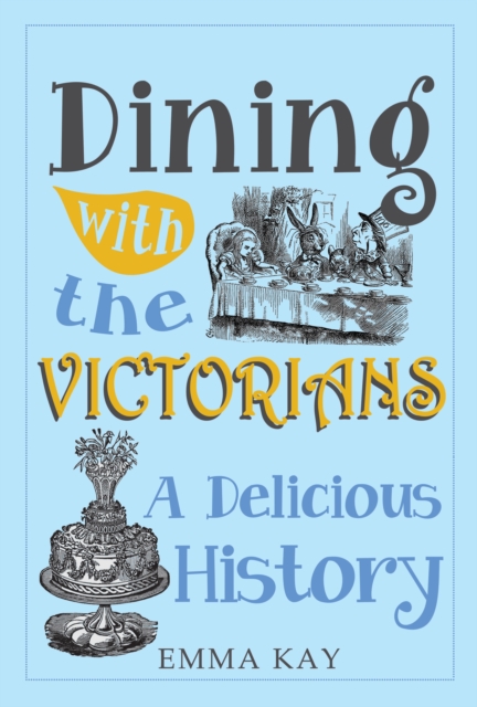 Book Cover for Dining with the Victorians by Emma Kay