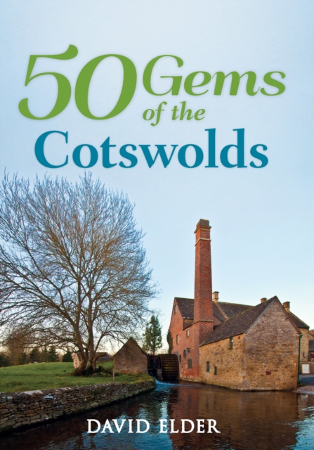 Book Cover for 50 Gems of the Cotswolds by David Elder