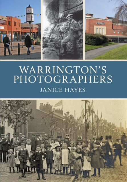 Book Cover for Warrington's Photographers by Janice Hayes