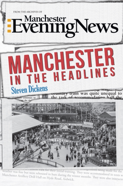 Manchester in the Headlines