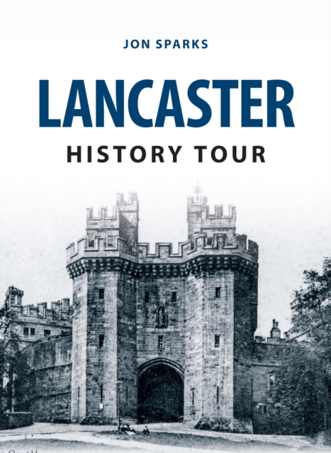 Book Cover for Lancaster History Tour by Sparks, Jon