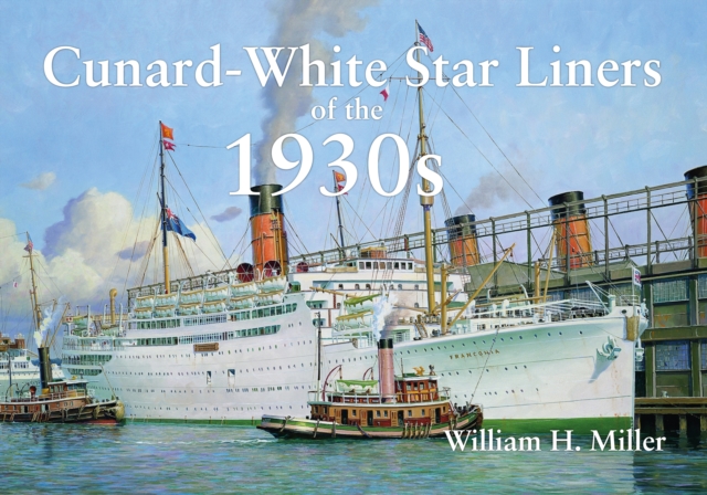 Book Cover for Cunard-White Star Liners of the 1930s by William H. Miller