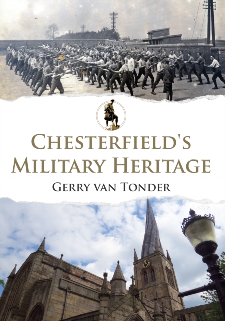 Book Cover for Chesterfield's Military Heritage by Gerry van Tonder