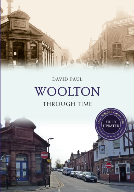 Book Cover for Woolton Through Time Revised Edition by Paul, David