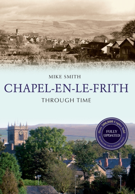 Book Cover for Chapel-en-le-Frith Through Time Revised Edition by Mike Smith