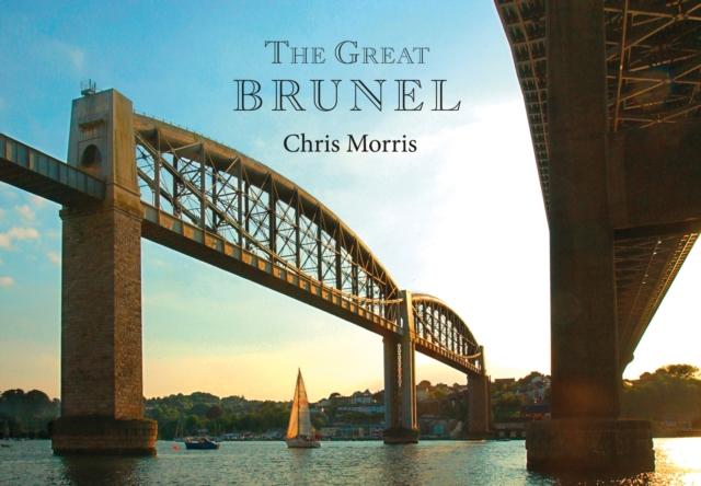 Book Cover for Great Brunel by Chris Morris