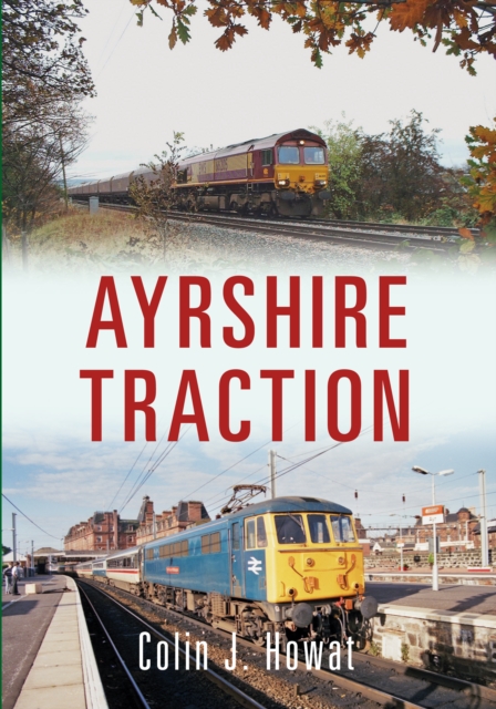 Book Cover for Ayrshire Traction by Colin J. Howat