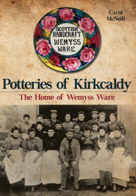 Book Cover for Potteries of Kirkcaldy by Carol McNeill