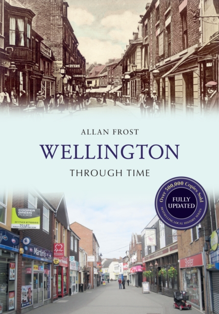 Book Cover for Wellington Through Time Revised Edition by Frost, Allan