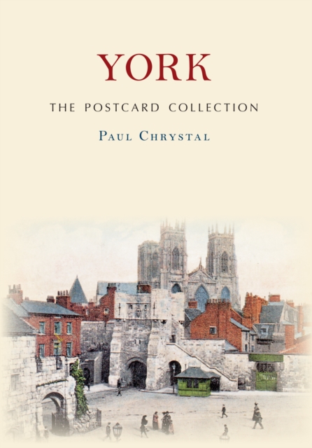 Book Cover for York The Postcard Collection by Paul Chrystal