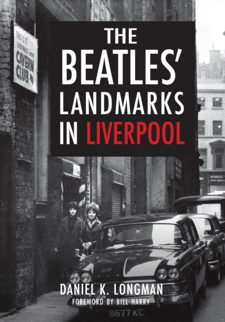 Book Cover for Beatles' Landmarks in Liverpool by Longman, Daniel K.