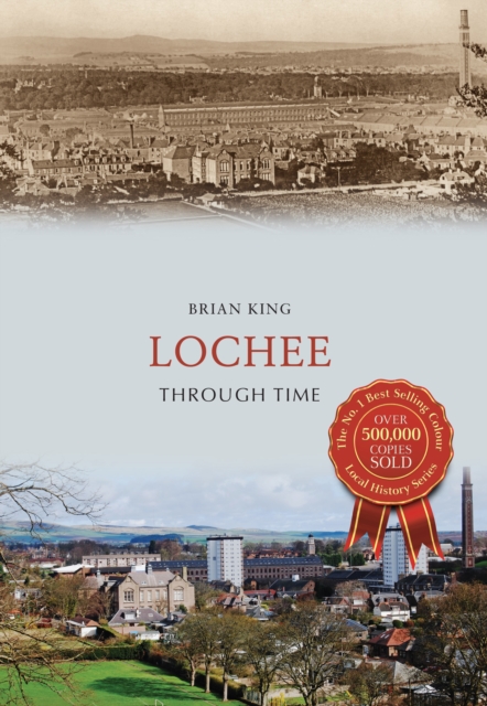 Book Cover for Lochee Through Time by Brian King