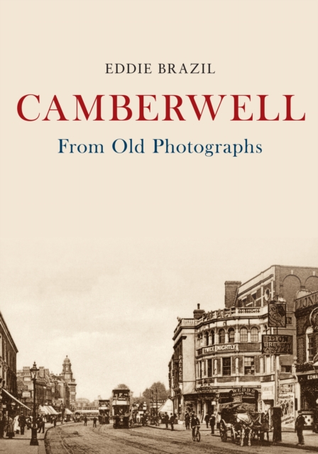 Book Cover for Camberwell From Old Photographs by Eddie Brazil