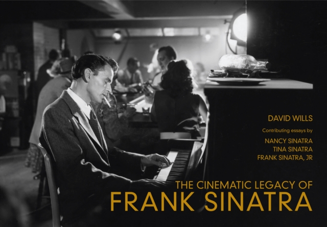 Book Cover for Cinematic Legacy of Frank Sinatra by David Wills