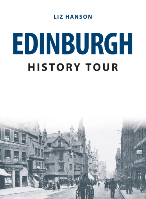 Book Cover for Edinburgh History Tour by Liz Hanson