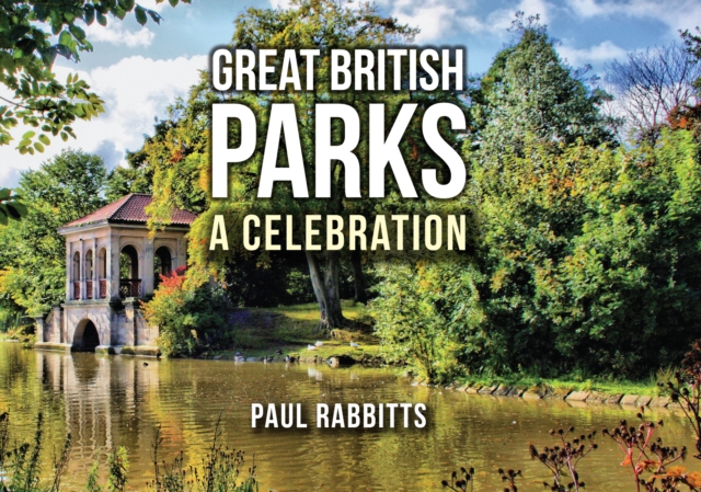 Book Cover for Great British Parks by Rabbitts, Paul