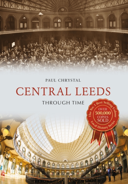 Book Cover for Central Leeds Through Time by Chrystal, Paul