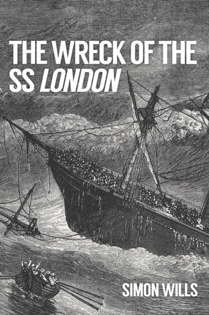 Book Cover for Wreck of the SS London by Simon Wills