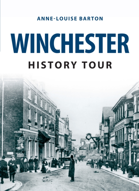 Book Cover for Winchester History Tour by Anne-Louise Barton