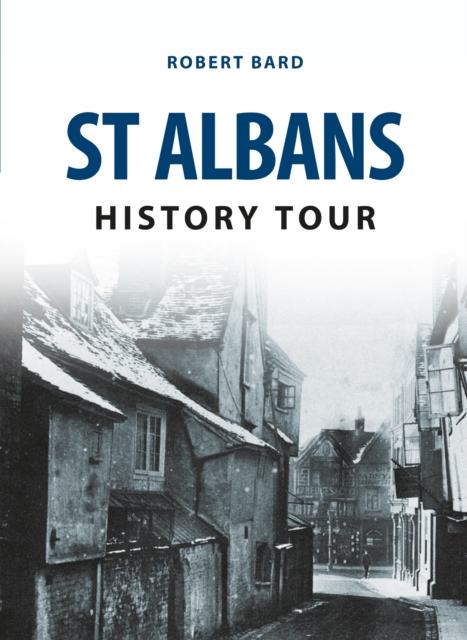 Book Cover for St Albans History Tour by Robert Bard