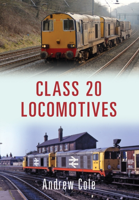 Book Cover for Class 20 Locomotives by Andrew Cole