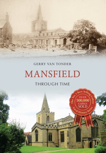 Book Cover for Mansfield Through Time by Gerry van Tonder