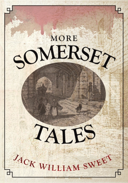 Book Cover for More Somerset Tales by Jack William Sweet