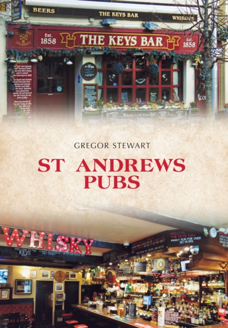 Book Cover for St Andrews Pubs by Gregor Stewart