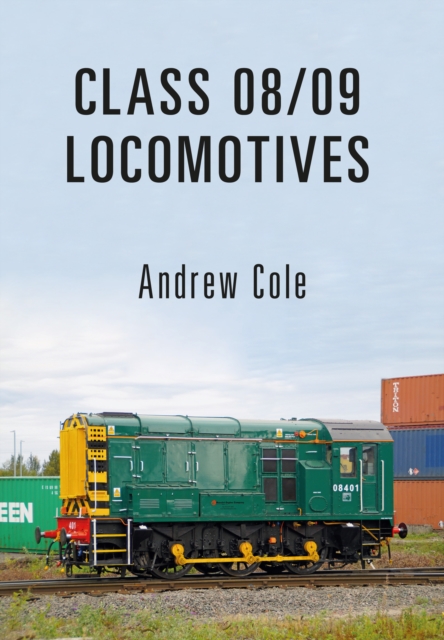 Book Cover for Class 08/09 Locomotives by Andrew Cole