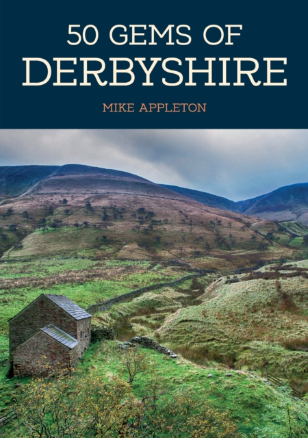 Book Cover for 50 Gems of Derbyshire by Mike Appleton