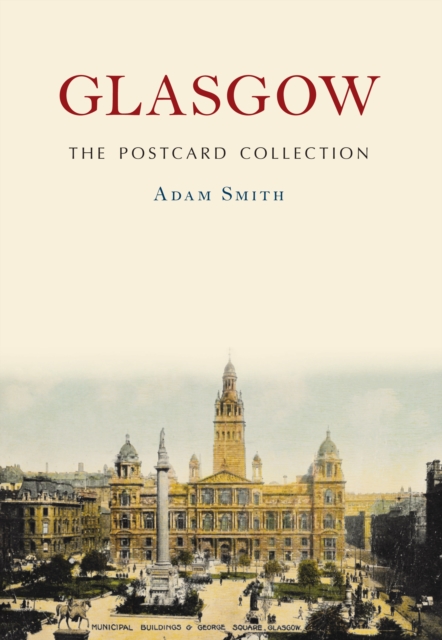 Book Cover for Glasgow The Postcard Collection by Smith, Adam